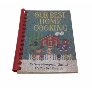Our Best Home Cooking Church Cookbook Ketron Memorial UMC Kingsport, TN Vtg 1978